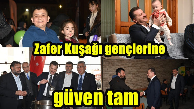 Zafer Kuşağı gençlerine güven tam