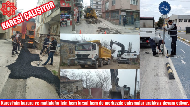 Karesi’nin Huzuru ve Mutluluğu İçin “KARESİ ÇALIŞIYOR”