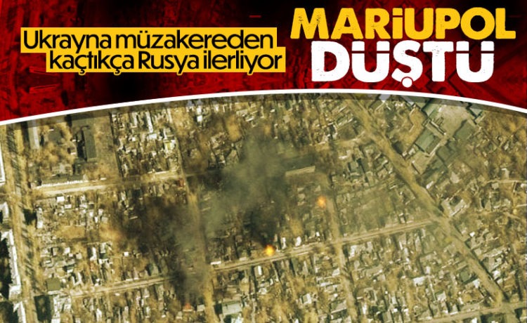 Rusya Tarafından Yapılan Son Açıklamaya Göre; Ukrayna’nın Mariupol Kenti Ele Geçirildi.