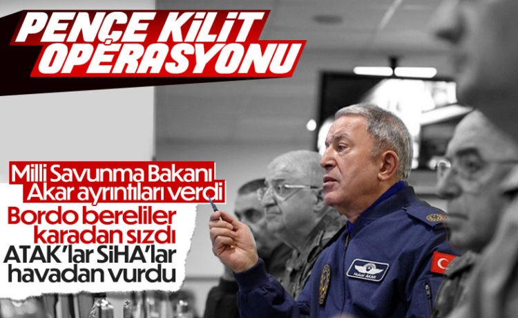 Hulusi Akar: Pençe Kilit Operasyonu Başlatıldı