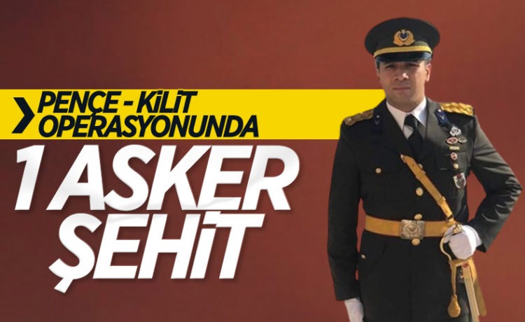Pençe Kilit Operasyonu’nda 1 Askerimiz Şehit Oldu