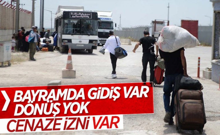 Sadece Cenaze İçin Girdi Çıktı Yapabilecek