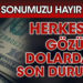 Herkesin gözü dolardaki son durumda