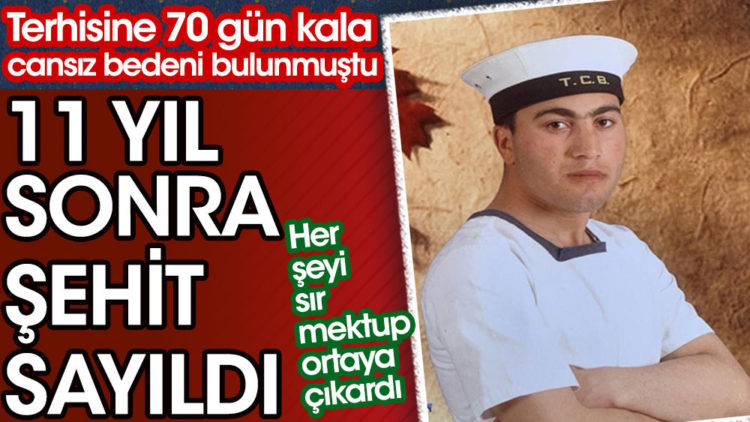 11 yıl sonra şehit sayıldı!