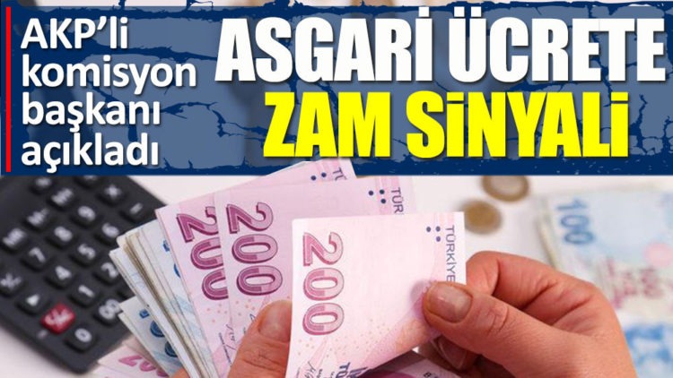 Asgari ücrete zam sinyali!