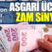 Asgari ücrete zam sinyali!