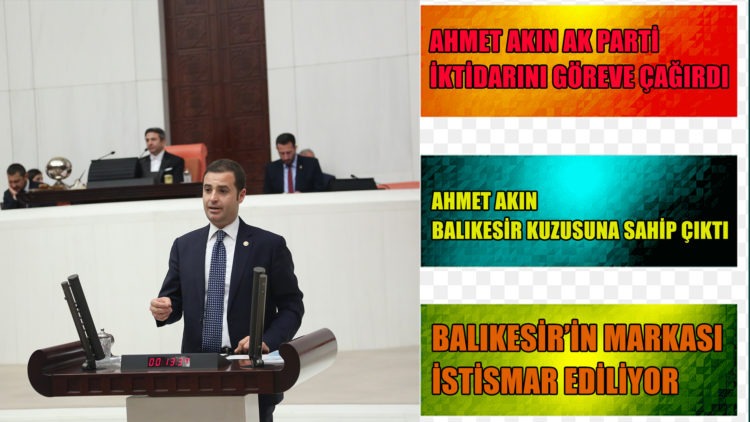 CHP GENEL BAŞKAN YARDIMCISI AHMET AKIN AK PARTİ İKTİDARINI GÖREVE ÇAĞIRDI
