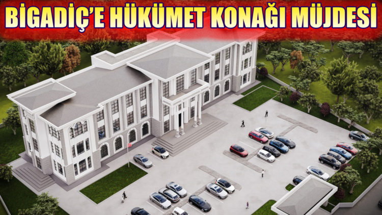 MİLLETVEKİLİ UYGUR’DAN BİGADİÇ’E HÜKÜMET KONAĞI MÜJDESİ