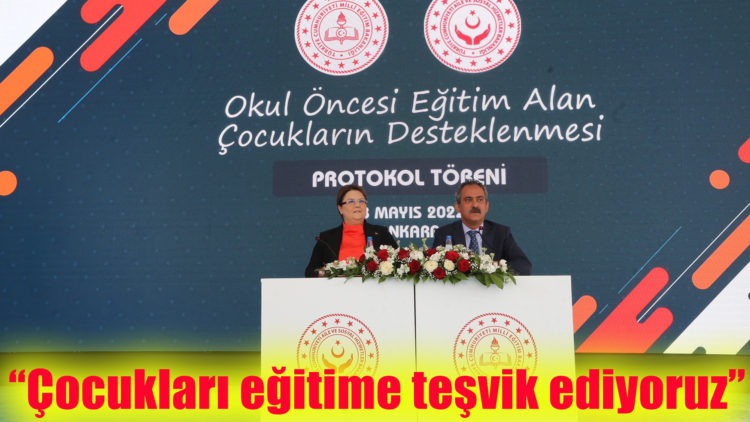 Okul Öncesi Eğitim Alan Çocukların Desteklenmesi Protokolü İmzalandı