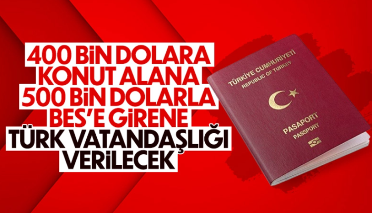 Yabancılara konut ve BES’le vatandaşlık şartları değişti