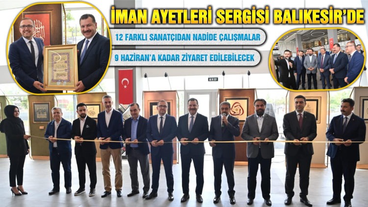 İMAN AYETLERİ SERGİSİ BALIKESİR’DE