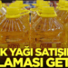 Ayçiçek yağı satışına yaş sınırlaması getirildi!