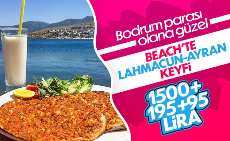 Bodrum’da Bu Yaz Lahmacun 195 Lira