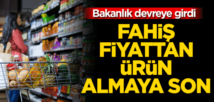 Fahiş fiyattan ürün almaya son!