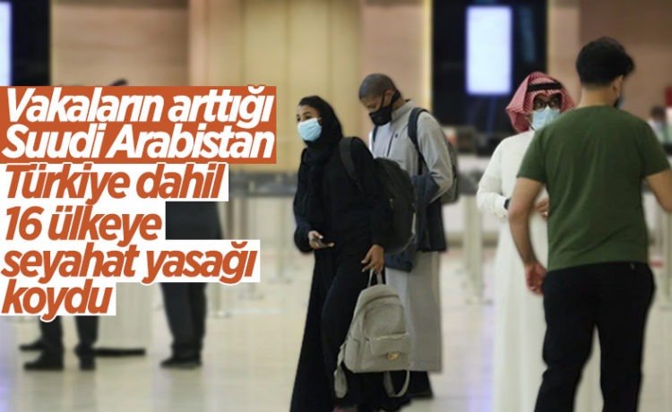 Türkiye Dahil 16 Ülkeye Seyahat Yasağı!