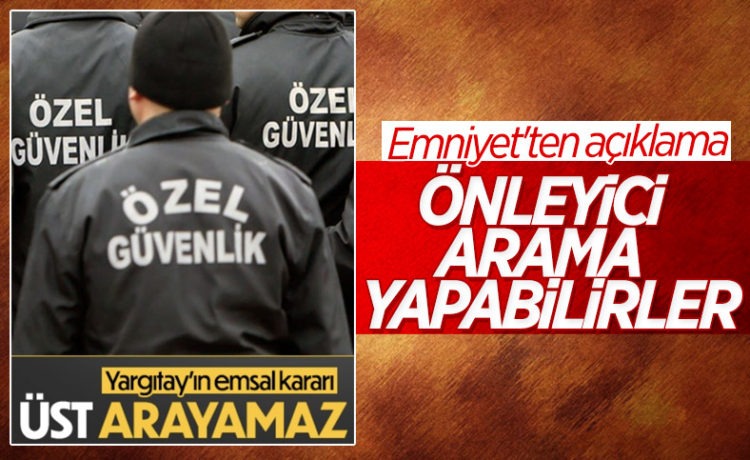 Özel Güvenlik Görevlileri Hakkında Açıklama!