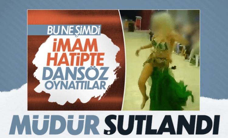 İmam Hatipte Dansözlü Etkinlik! Müdür Görevden Alındı