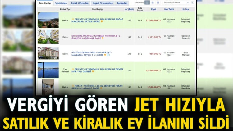 Vergiyi gören jet hızıyla satılık ve kiralık ev ilanını sildi