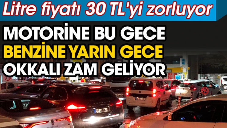 Motorine bu gece benzine yarın gece okkalı zam geliyor