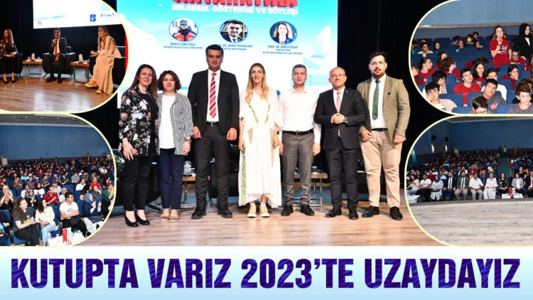 KUTUPTA VARIZ 2023’TE UZAYDAYIZ