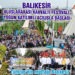 BALIKESİR ULUSLARARASI KAHVALTI FESTİVALİ YOĞUN KATILIMLI AÇILIŞLA BAŞLADI