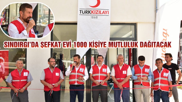 SINDIRGI’DA ŞEFKAT EVİ 1000 KİŞİYE MUTLULUK DAĞITACAK