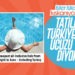 Türkiye’de Tatil Çok Daha Ucuz
