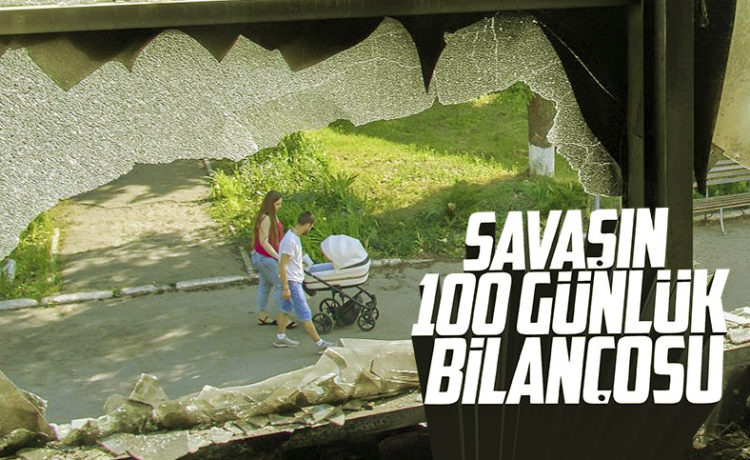 Savaşının 100 Günlük Bilançosu