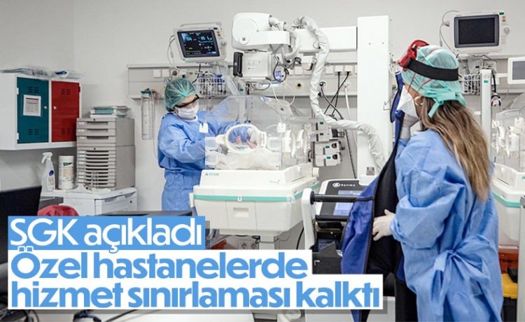 SGK, özel hastanelerin sigortalı hastalara hizmet sınırlamasını kaldırdı