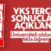 YKS Yerleştirme Sonuçları Açıklandı