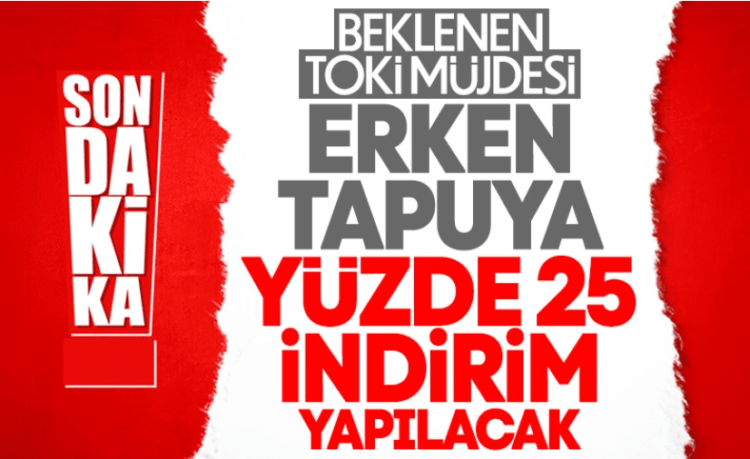 TOKİ’de İndirim Müjdesi!