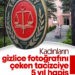 Kadınların Gizlice Fotoğrafını Çeken Tacizciye 5 Yıl Hapis