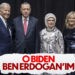 “O Biden, Ben Erdoğan”