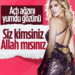 “Siz Kimsiniz?”