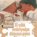 DÜNYANIN EN YAŞLI BEBEKLERİ
