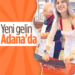 Yeni Gelin Adana’da