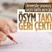 Sınav Takvimini Geri Çekti