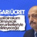 Asgari Ücret Hayali Değil Gerçekçi Bir Rakam Olacak