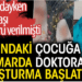 6 yaşındaki çocuğa istismarda doktora soruşturma başlatıldı