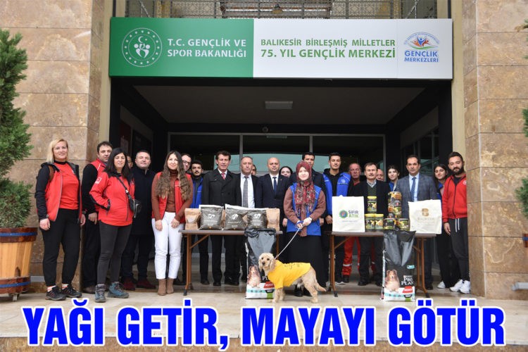 YAĞI GETİR, MAYAYI GÖTÜR