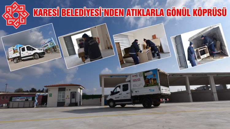 KARESİ BELEDİYESİ’NDEN ATIKLARLA GÖNÜL KÖPRÜSÜ