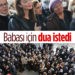 Babası İçin Dua İstedi