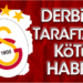 Derbi öncesi flaş gelişme