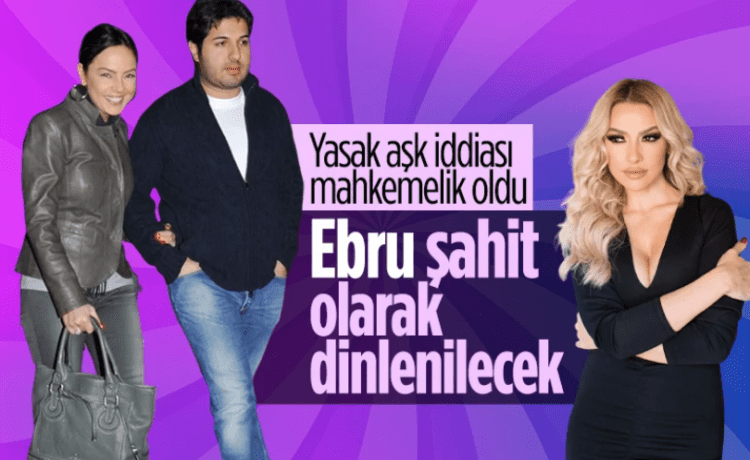Hadise ile Reza Zarrab’ın ilişki yaşadığı iddialarına yeni gelişme
