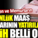 Öğretmen ve memurların 14 günlük maaş farklarının yatırılacağı tarih belli oldu