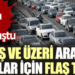 15 yaş ve üzeri arabası olanlar için flaş talep