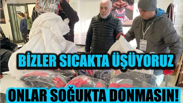 BİZLER SICAKTA ÜŞÜYORUZ ONLAR SOĞUKTA DONMASIN!