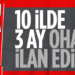 10 ilde 3 ay OHAL ilan edildi