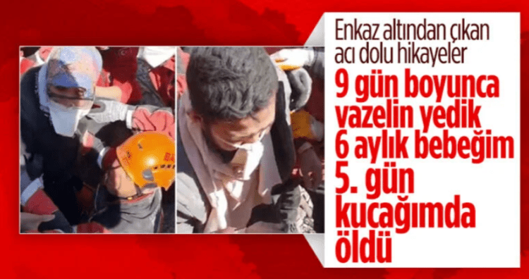 Kahramanmaraş’ta acı hikaye: 6 aylık oğlum kucağımızda vefat etti