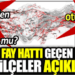 Fay hattı geçen il ve ilçeler açıklandı. Sizin ilçenin fay hattından geçiyor mu?